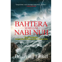 Image of Bahtera Sebelum Nabi Nuh