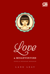 Love dan Misadventure = Cinta dan Kesialan - Kesialan