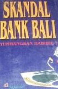 Image of Skandal Bank Bali Tumbangkan Habibie?