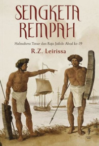 Image of Sengketa Rempah: Halmerah Timur dan Raja Jailolo Abad ke-19