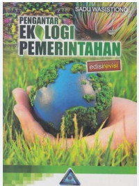 Pengantar Ekologi Pemerintahan ( Edisi Revisi )