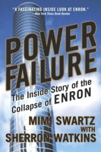 Power Failure: The Inside Story of the Collapse of Enron
