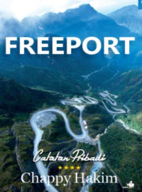 Image of Freeport – Catatan Pribadi Chappy Hakim