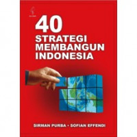 40 Strategi Membangun Indonesia