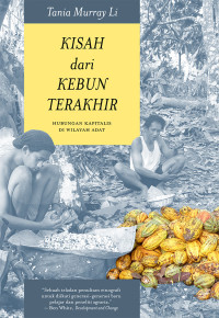 Image of Kisah dari Kebun Terakhir: Hubungan Kapitalis di Wilayah Adat