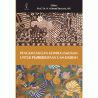 Pengembangan Kewirausahaan untuk Pemberdayaan Ukm Daerah