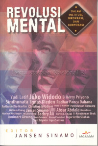 Revolusi Mental : Dalam Institusi Birokrasi dan Korporasi