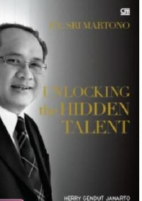 Image of FX Sri Martono : Unlocking the Hidden Talent