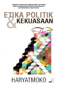 Etika Politik dan Kekuasaan