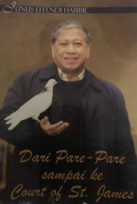 Image of Junus Effendi Habibie: Dari Pare-Pare Sampai Ke Court of St. James