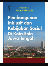Image of Pembangunan Inklusif dan Kebijakan Sosial di Kota Solo, Jawa Tengah
