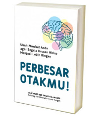 Image of Perbesar Otakmu!: Panduan Memperluas Mindset supaya Masalah Hidup Mudah Diselesaikan