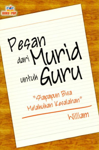 Pesan dari Murid Untuk Guru: Siapapun Bisa Melakukan Kesalahan : Indonesia sudah merdeka sejak lama, namun sekolahku belum mengetahui hal itu