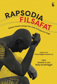 Rapsodia Filsafat: Melatih Filsafat sebagai Ilmu Kritis di Perguruan Tinggi