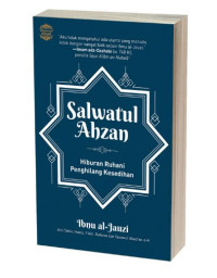 Salwatul Ahzan: Hiburan Spiritual Penghilang Kesedihan