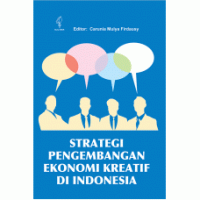 Strategi Pengembangan Ekonomi Kreatif di Indonesia