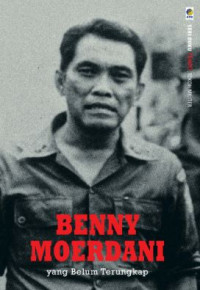 Image of Benny Moerdani yang Belum Terungkap