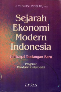 Sejarah Ekonomi Modern Indonesia : Berbagai Tantangan Baru