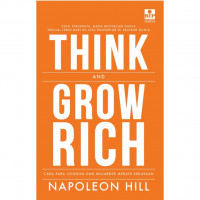 Image of Think And Grow Rich : Cara Para Jutawan Dan Miliarder Meraih Kekayaan