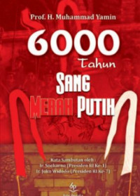 Image of 6000 Tahun Sang Merah Putih