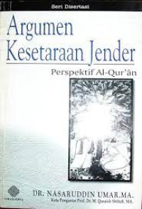 Argumen Kesetaraan Jender : perspektif Al-Qur'an