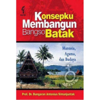 Image of Konsepku Membangun Bangso Batak: Manusia, Agama, dan Budaya