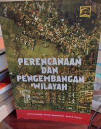 Perencanaan dan Pengembangan Wilayah