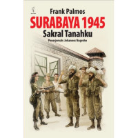 Surabaya 1945 : Sakral Tanahku