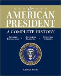 Image of The American President - A Complete History