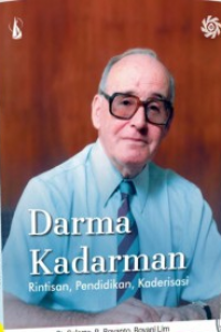 Darma Kadarman: Rintisan, Pendidikan, Kaderisasi