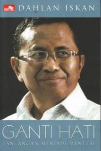 Image of Ganti Hati Tantangan Menajadi Menteri