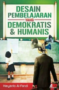 Image of Desain Pembelajaran Yang Demokratis dan Humanis
