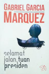Selamat Jalan, Tuan Presiden