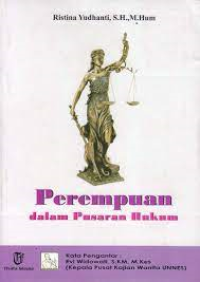 Perempuan dalam Pusaran Hukum