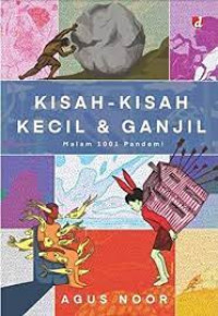 Kisah-kisah kecil & ganjil