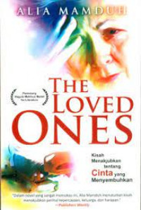 Image of The loves ones : Kisah menakjubkan tentang cinta yang menyembuhkan