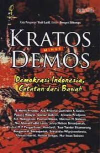 Image of Kratos minus demos : demokrasi Indonesia, catatan dari bawah