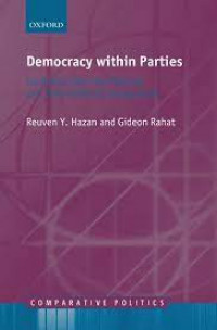 Democracy within Parties: Candidate Selection Methods and Their Political Consequences