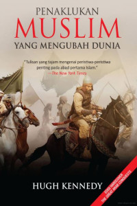 Penaklukan Muslim yang Mengubah Dunia