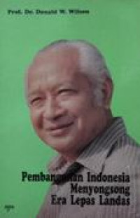 Image of Pembangunan Indonesia Menyongsong Era Lepas Landas