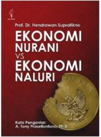 Ekonomi Nurani VS Ekonomi Naluri
