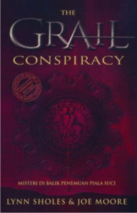 The Grail Conspiracy: Misteri di Balik Penemuan Piala Suci