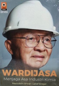 Wardijasa menjaga asa industri kimia