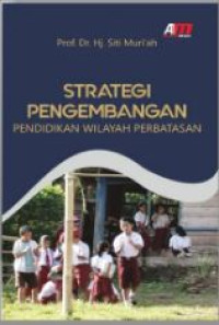 Strategi Pengembangan Pendidikan Wilayah Perbatasan