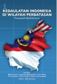 Image of Kedaulatan Indonesia di Wilayah Perbatasan Perspektif Multidimensi