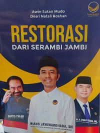Restorasi Dari Serambi Jambi