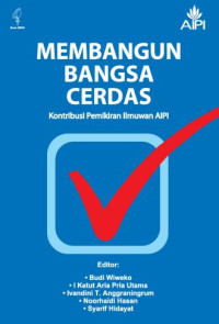 Image of Membangun Bangsa Cerdas: Kontribusi Pemikiran Ilmuwan AIPI