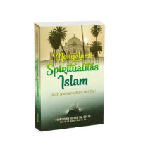 Image of Menyelami Spiritualitas Islam: Jalan Menemukan Jati Diri