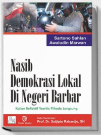 Image of Nasib Demokrasi Lokal di Negeri Barbar
