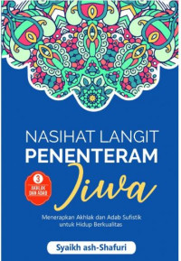 Image of Nasihat Langit Penenteram Jiwa - Buku 3: Menerapkan Akhlak dan Adab Sufistik untuk Hidup

Berkualitas